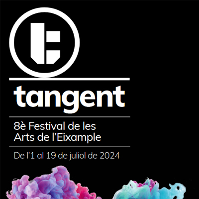 Tangent. 8è Festival de les Arts de l'Eixample