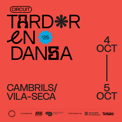 Circuit Tardor en Dansa, a Cambrils i Vila-seca, 2025 Circuit Tardor en Dansa, a Cambrils i Vila-seca, 2025