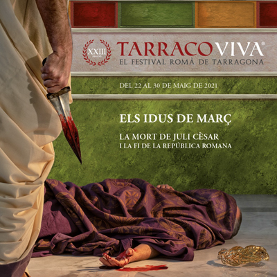 Tarraco Viva, el Festival romà de Tarragona - 2021 Tarraco Viva, el Festival romà de Tarragona - 2021