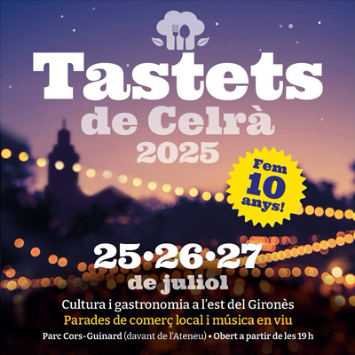 Tastets de Celrà, 2025