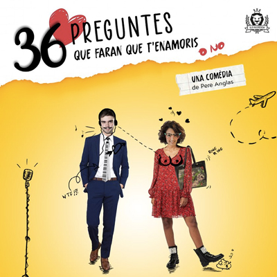 Teatre '36 preguntes que faran que t'enamoris… o no' d'Els McGregor Teatre '36 preguntes que faran que t'enamoris… o no' d'Els McGregor