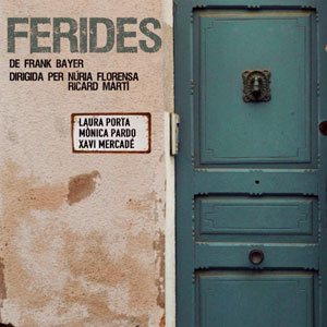 Teatre 'Ferides' a càrrec de la companyia La Gàrgola Teatre 'Ferides' a càrrec de la companyia La Gàrgola