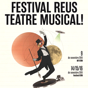 Reus Teatre Musical, RTM, 2019