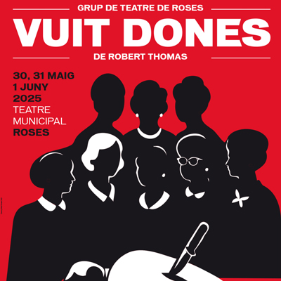 Teatre ‘Vuit dones', del Grup de Teatre de Roses, 2025 Teatre ‘Vuit dones', del Grup de Teatre de Roses, 2025