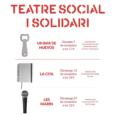 Cicle de teatre social i solidari al Centre Cívic de Porqueres, 2022 Cicle de teatre social i solidari al Centre Cívic de Porqueres, 2022