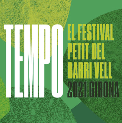 Festival Tempo Sota les Estrelles a Girona, 2021 Festival Tempo Sota les Estrelles a Girona, 2021