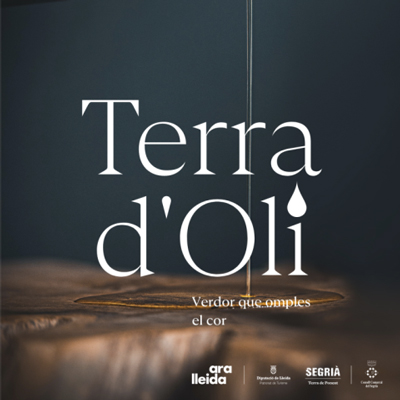 Terra d'oli. Verdor que omples el cor, Segrià, 2023 Terra d'oli. Verdor que omples el cor, Segrià, 2023