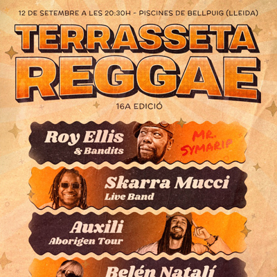 16a Terrasseta Reggae, Bellpuig, 2025