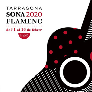 2a edició, Tarragona Sona Flamenc, Tarragona, 2020