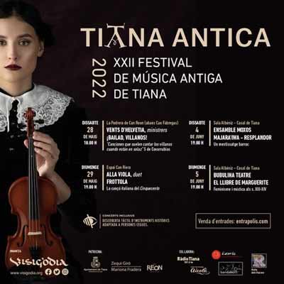 Tiana Antica, Festival de Música Antiga de Tiana, 2022 Tiana Antica, Festival de Música Antiga de Tiana, 2022