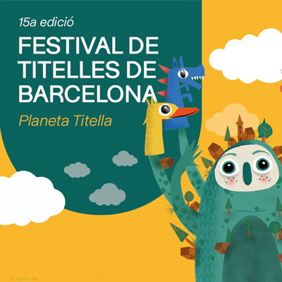 Festival de Titelles de Barcelona Festival de Titelles de Barcelona
