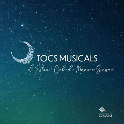 Cicle Tocs Musicals, Guissona, 2025 Cicle Tocs Musicals, Guissona, 2025