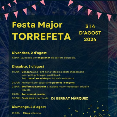 Festa Major de Torrefeta, Torrefeta i Florejacs, 2024 Festa Major de Torrefeta, Torrefeta i Florejacs, 2024