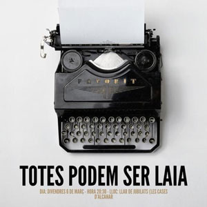 Teatre 'Totes podem ser Laia' - Grup Teatre Gresol Teatre 'Totes podem ser Laia' - Grup Teatre Gresol