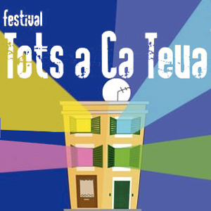Festival Tots a Ca Teua, Festival, Música, Streaming Festival Tots a Ca Teua, Festival, Música, Streaming