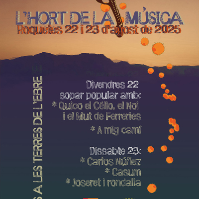 L'hort de la música: 32è Tradicionàrius a les Terres de l'Ebre - Roquetes 2025 L'hort de la música: 32è Tradicionàrius a les Terres de l'Ebre - Roquetes 2025