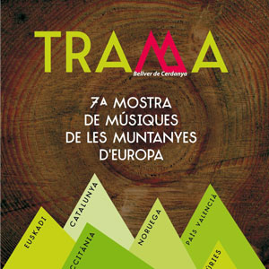 Festival Trama a Bellver de Cerdanya, 2019