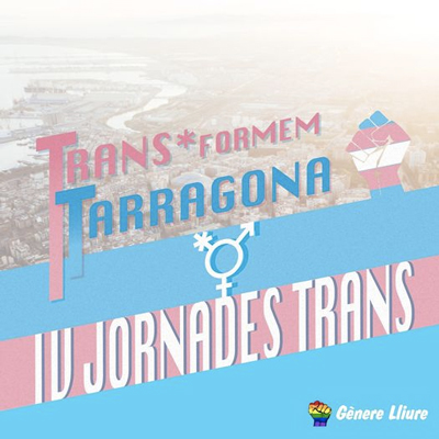 IV Jornades Trans, Tarragona, 2022