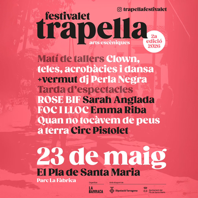 Festivalet Trapella al Pla de Santa Maria, 2026
