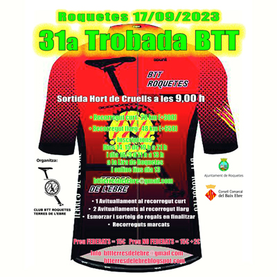31a Trobada BTT - Roquetes 2023 31a Trobada BTT - Roquetes 2023