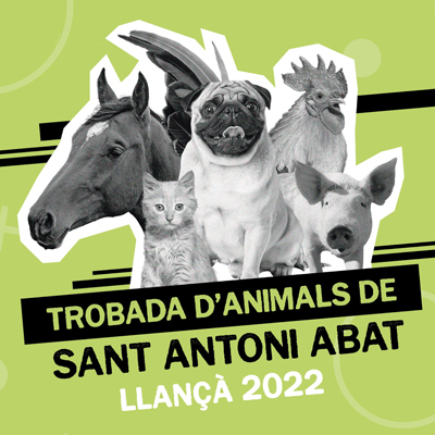 Trobada d'Animals de Sant Antoni Abat - Llançà 2022 Trobada d'Animals de Sant Antoni Abat - Llançà 2022