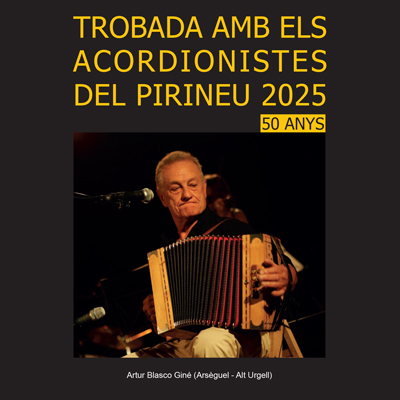 Trobada Acordionistes del Pirineu, 2025 Trobada Acordionistes del Pirineu, 2025