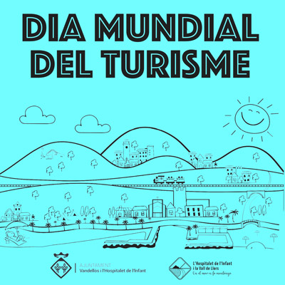 Dia Mundial del Turisme a Vandellòs i l'Hospitalet de l'infant, 2021 Dia Mundial del Turisme a Vandellòs i l'Hospitalet de l'infant, 2021