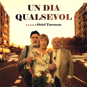 Teatre 'Un dia qualsevol' d'Oriol Tarrasón