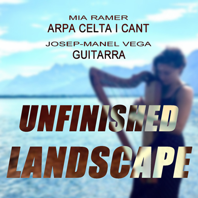 Unfinished landscape - Mia Ramer i Josep-Manel Vega Unfinished landscape - Mia Ramer i Josep-Manel Vega
