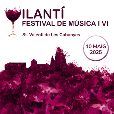 Vilantí. Festival de Música i Vi, Les Cabanyes, 2025