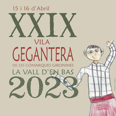 29a Vila Gegantera de les Comarques Gironines a la Vall d'en Bas, 2023 29a Vila Gegantera de les Comarques Gironines a la Vall d'en Bas, 2023