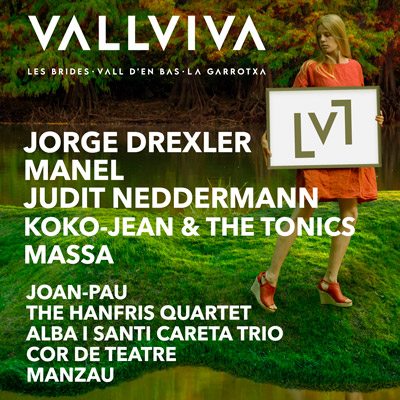 Vallviva, Festival dels Sentits, la Vall d’en Bas, 2021