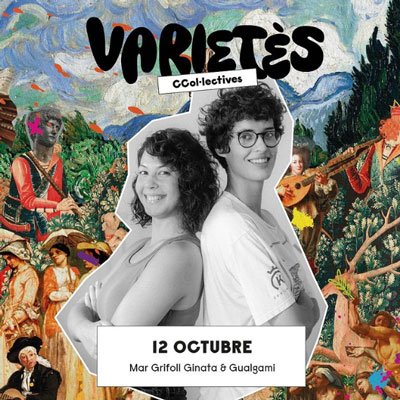 Varietès Col·lectives, Mar Grifoll, Gualgami, Varietès Col·lectives, Mar Grifoll, Gualgami,