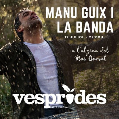 Vesprades sota l'alzina, Manu Guix, Fonollosa, 2025 Vesprades sota l'alzina, Manu Guix, Fonollosa, 2025
