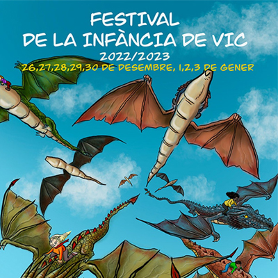 Festival de la Infància de Vic Festival de la Infància de Vic