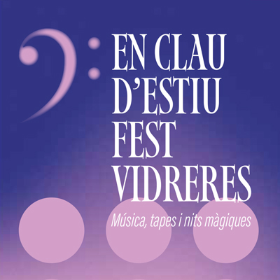 Festival En Clau d'Estiu, vidreres, 2025 Festival En Clau d'Estiu, vidreres, 2025