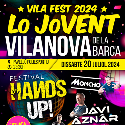 Vila Fest de Lo Jovent, a Vilanova de la Barca, 2024 Vila Fest de Lo Jovent, a Vilanova de la Barca, 2024