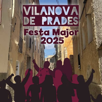 Festa Major de Vilanova de Prades, 2025 Festa Major de Vilanova de Prades, 2025