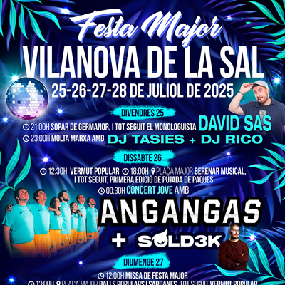 Festa Major de Vilanova de la Sal, Les Avellanes i Santa Linya, 2025 Festa Major de Vilanova de la Sal, Les Avellanes i Santa Linya, 2025