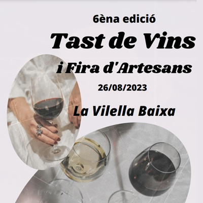 Tast de Vins i Fira d'Artesans de La Vilella Baixa, 2023 Tast de Vins i Fira d'Artesans de La Vilella Baixa, 2023