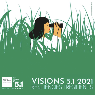 Debats Visions 5.1, Resiliències i resilients, 2021 Debats Visions 5.1, Resiliències i resilients, 2021