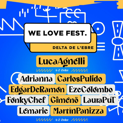 We Love Fest - Amposta 2023 We Love Fest - Amposta 2023