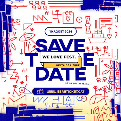 We Love Fest - Amposta 2024