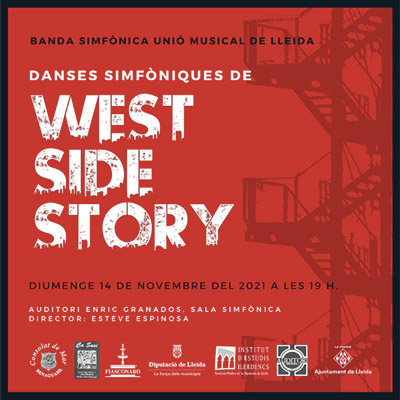 Concert de la Banda Simfònica Unió Musical de Lleida, danses simfòniques de West Side Story Concert de la Banda Simfònica Unió Musical de Lleida, danses simfòniques de West Side Story