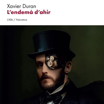 Llibre 'L'endemà d'ahir' de Xavier Duran Llibre 'L'endemà d'ahir' de Xavier Duran