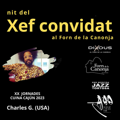 Nit del Xef Convidat amb Charles Andre G., Forn de la Canonja, 2023 Nit del Xef Convidat amb Charles Andre G., Forn de la Canonja, 2023