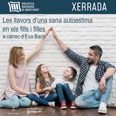 Xerrada 'Les llavors d'una sana autoestima en els fills i filles' a Balaguer, 2020 Xerrada 'Les llavors d'una sana autoestima en els fills i filles' a Balaguer, 2020