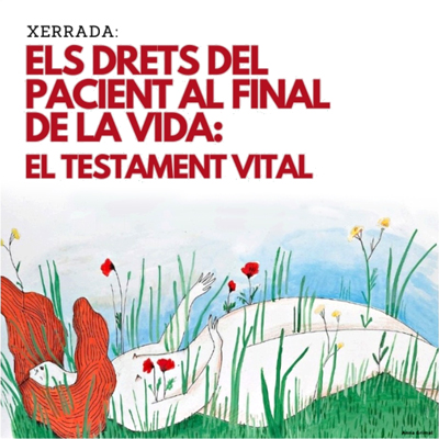 Xerrada 'Els drets dels pacients al final de la vida. El testament vital', La Pobla de Segur, 2025 Xerrada 'Els drets dels pacients al final de la vida. El testament vital', La Pobla de Segur, 2025