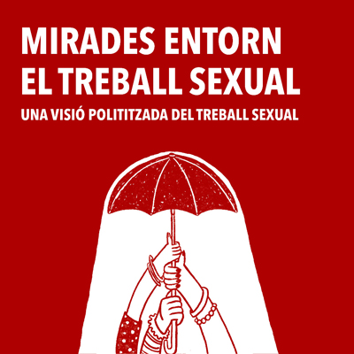 Xerrada 'Mirades sobre el treball sexual', Ateneu l'Empelt, Montblanc, 2022 Xerrada 'Mirades sobre el treball sexual', Ateneu l'Empelt, Montblanc, 2022