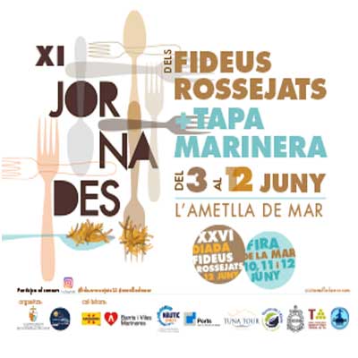 IX Jornades dels fideus rossejats + Tapa marinera - L'Ametlla de Mar 2022 IX Jornades dels fideus rossejats + Tapa marinera - L'Ametlla de Mar 2022